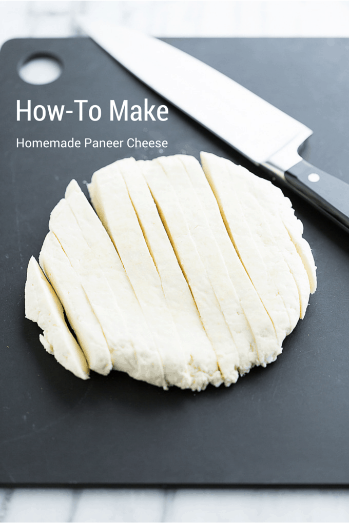 How-To Make Homemade Paneer Cheese | Get Inspired Everyday!
