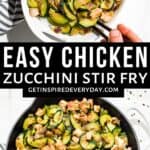 3rd Pinterest image for Easy Chicken Zucchini Stir Fry.