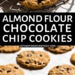 Pin image for Almond Flour Chocolate Chip Cookies.