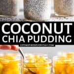Pin image for Coconut Chia Pudding.