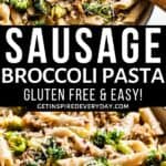 2nd Pin image for Sausage Broccoli Pasta.