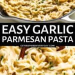Pin for Garlic Parmesan Pasta.