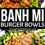 Pinterest image for Banh Mi Burger Bowls.