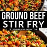 Pin image for Ground Beef Stir Fry.