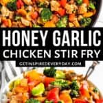 Pinterest image for honey garlic chicken stir fry.
