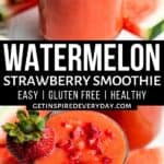 Pinterest image for Strawberry Watermelon Smoothie.