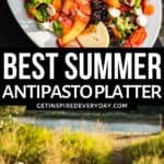 Pinterest image for Summer Antipasto Platter.