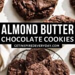 Pinterest image for chocolate almond butter cookies.