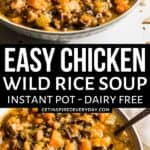 Pinterest image for instant pot chicken wild rice soup.