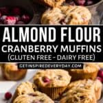 Pinterest image for Almond Flour Cranberry Orange Muffins.