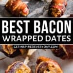 Pinterest image for Bacon Wrapped Dates | Get Inspired Everyday!
