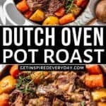 Pinterest image for Dutch Oven Pot Roast.